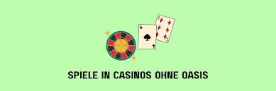Spielen Sie sicher Die besten Alternativen zu Casino ohne Oasis Spielen Sie sicher Die besten Alternativen zu Casino ohne Oasis